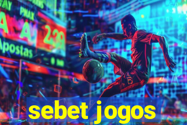 sebet jogos